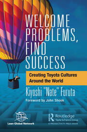 Welcome Problems, Find Success: Creating Toyota Cultures Around the World book cover