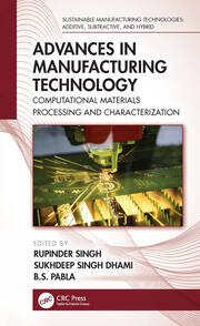 Advances in Manufacturing Technology: Computational Materials Processing and Characterization book cover