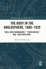 The Body in the Anglosphere, 1880–1920: 