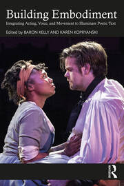 Building Embodiment: Integrating Acting, Voice, and Movement to Illuminate Poetic Text book cover