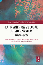 Latin America's Global Border System: An Introduction book cover