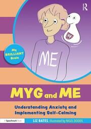 Myg and Me: Understanding Anxiety and Implementing Self-Calming book cover