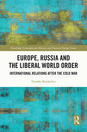 Europe, Russia and the Liberal World Order: International Relations after the Cold War book cover
