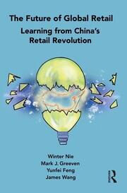 The Future of Global Retail: Learning from China's Retail Revolution book cover
