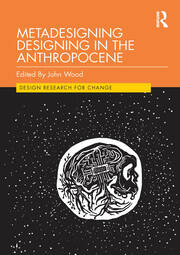 Metadesigning Designing in the Anthropocene book cover