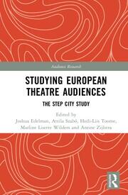 Studying European Theatre Audiences: The STEP City Study book cover
