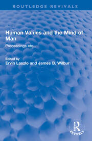 Human Values and the Mind of Man: Proceedings etc... book cover
