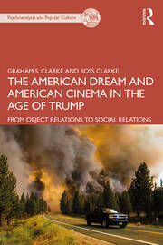The American Dream and American Cinema in the Age of Trump: From Object Relations to Social Relations book cover