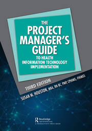 The Project Manager's Guide to Health Information Technology Implementation book cover