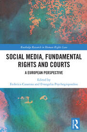 Social Media, Fundamental Rights and Courts: A European Perspective book cover