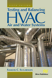 Testing and Balancing HVAC Air and Water Systems book cover