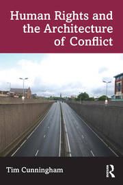 Human Rights and the Architecture of Conflict book cover