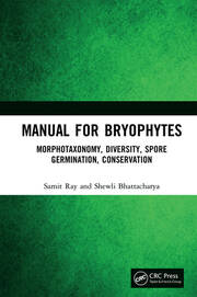 Manual for Bryophytes: Morphotaxonomy, Diversity, Spore Germination, Conservation book cover