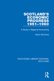 Scotland’s Economic Progress 1951-1960: A Study in Regional Accounting book cover