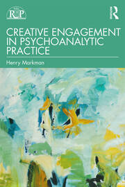 Creative Engagement in Psychoanalytic Practice book cover
