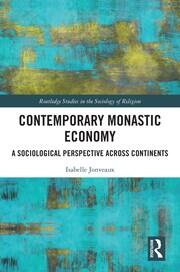 Contemporary Monastic Economy: A Sociological Perspective Across Continents book cover