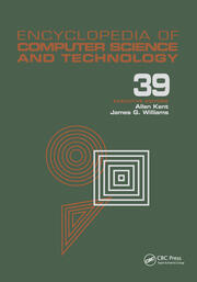 Encyclopedia of Computer Science and Technology: Volume 39 - Supplement 24 - Entity Identification to Virtual Reality in Driving Simulation book cover