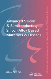 Advanced Silicon & Semiconducting Silicon-Alloy Based Materials & Devices book cover