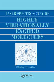 Laser Spectroscopy of Highly Vibrationally Excited Molecules book cover