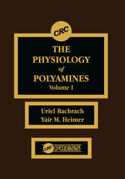 The Physiology of Polyamines, Volume I book cover