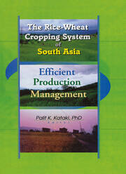 The Rice-Wheat Cropping System of South Asia: Efficient Production Management book cover