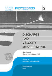 Discharge and Velocity Measurements: Proceedings of a short course, Zürich, 26-27 August 1987 book cover
