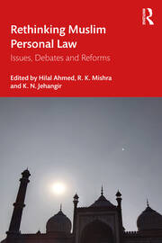 Rethinking Muslim Personal Law: Issues, Debates and Reforms book cover