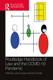 Routledge Handbook of Law and the COVID-19 Pandemic book cover