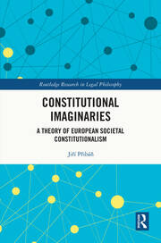 Constitutional Imaginaries: A Theory of European Societal Constitutionalism book cover