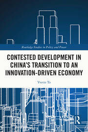 Contested Development in China's Transition to an Innovation-driven Economy book cover