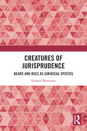 Creatures of Jurisprudence: Bears and Bees as Juridical Species book cover
