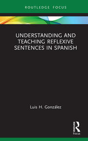 Understanding and Teaching Reflexive Sentences in Spanish book cover