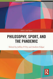 Philosophy, Sport and the Pandemic book cover