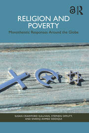 Religion and Poverty: Monotheistic Responses Around the Globe book cover
