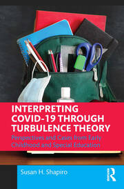 Interpreting COVID-19 Through Turbulence Theory: Perspectives and Cases from Early Childhood and Special Education book cover