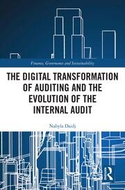 The Digital Transformation of Auditing and the Evolution of the Internal Audit book cover