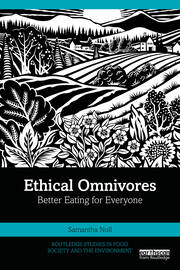 Ethical Omnivores: Better Eating for Everyone book cover