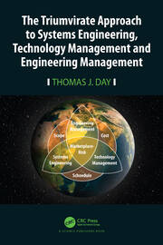 The Triumvirate Approach to Systems Engineering, Technology Management and Engineering Management book cover