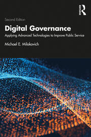 Digital Governance: Applying Advanced Technologies to Improve Public Service book cover