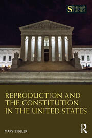 Reproduction and the Constitution in the United States book cover