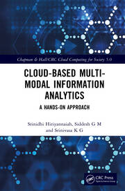 Cloud-based Multi-Modal Information Analytics: A Hands-on Approach book cover