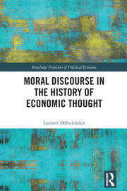 Moral Discourse in the History of Economic Thought book cover