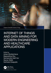Internet of Things and Data Mining for Modern Engineering and Healthcare Applications book cover