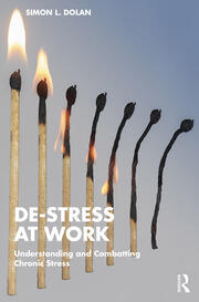 De-Stress at Work: Understanding and Combatting Chronic Stress book cover