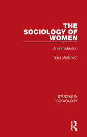 The Sociology of Women: An Introduction book cover