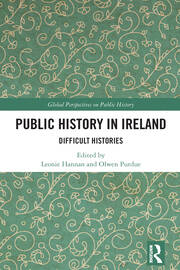 Public History in Ireland: Difficult Histories book cover