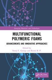Multifunctional Polymeric Foams: Advancements and Innovative Approaches book cover