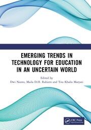 Emerging Trends in Technology for Education in an Uncertain World: Proceedings of the 6th International Conference on Education in Muslim Society, (ICEMS 2020), Jakarta, Indonesia, 18-19 November 2020 book cover