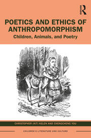 Poetics and Ethics of Anthropomorphism: Children, Animals, and Poetry book cover