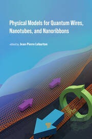 Physical Models for Quantum Wires, Nanotubes, and Nanoribbons book cover